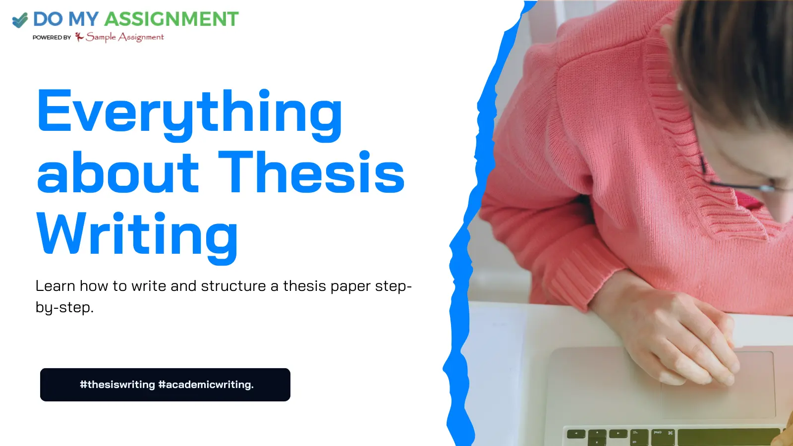 How To Write A Thesis? A Comprehensive Guide On Thesis Writing